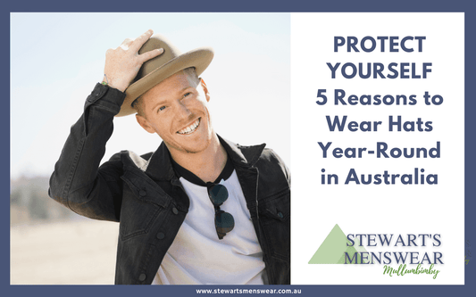 5 Reasons You Must Wear Hats Year-Round in Australia