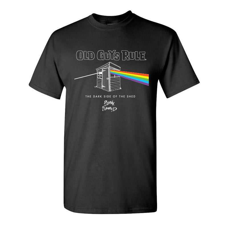 A black 100% cotton men's T-shirt with novelty print. "The dark side of the shed - Plank Floored". Print is inspired by Pink Floyd album cover with rainbow prism going through a shed. Old Guys Rule men's novelty print Tee shirt.
