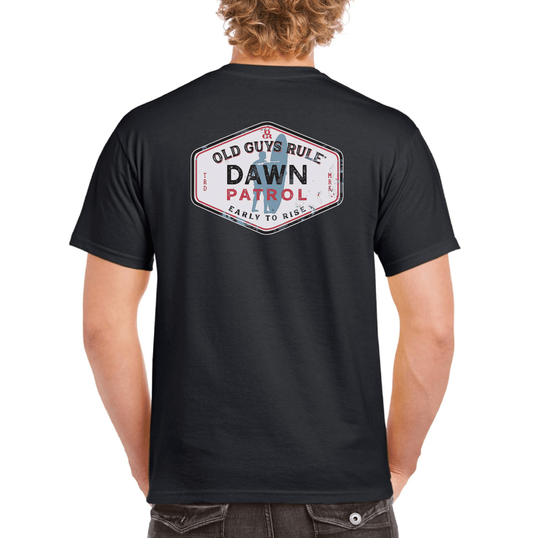 OLD GUYS RULE ~ Dawn Patrol! A fun surfing themed slogan and the perfect gift for any man who enjoys wearing their personality and showing their confident style! Perfect for the "Old Guy" in your life, give them a tee shirt they’ll wear and wear! Understated and classy, the big, loud message is on the back and a smaller print version is on the front. Wear it and showcase your personality, because old guys rule! Black men's T-shirt with Dawn Patrol - Early to Rise surfing themed logo printed on back.