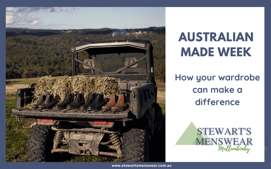 Celebrate Australian Made Week: How Your Wardrobe Can Make a Difference