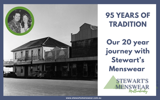 95 Years of Tradition: Our 20-Year Journey with Stewart's Menswear