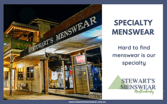 Stewart's Menswear specialty store in Mullumbimby — stocking hard-to-find quality menswear brands since 1929.