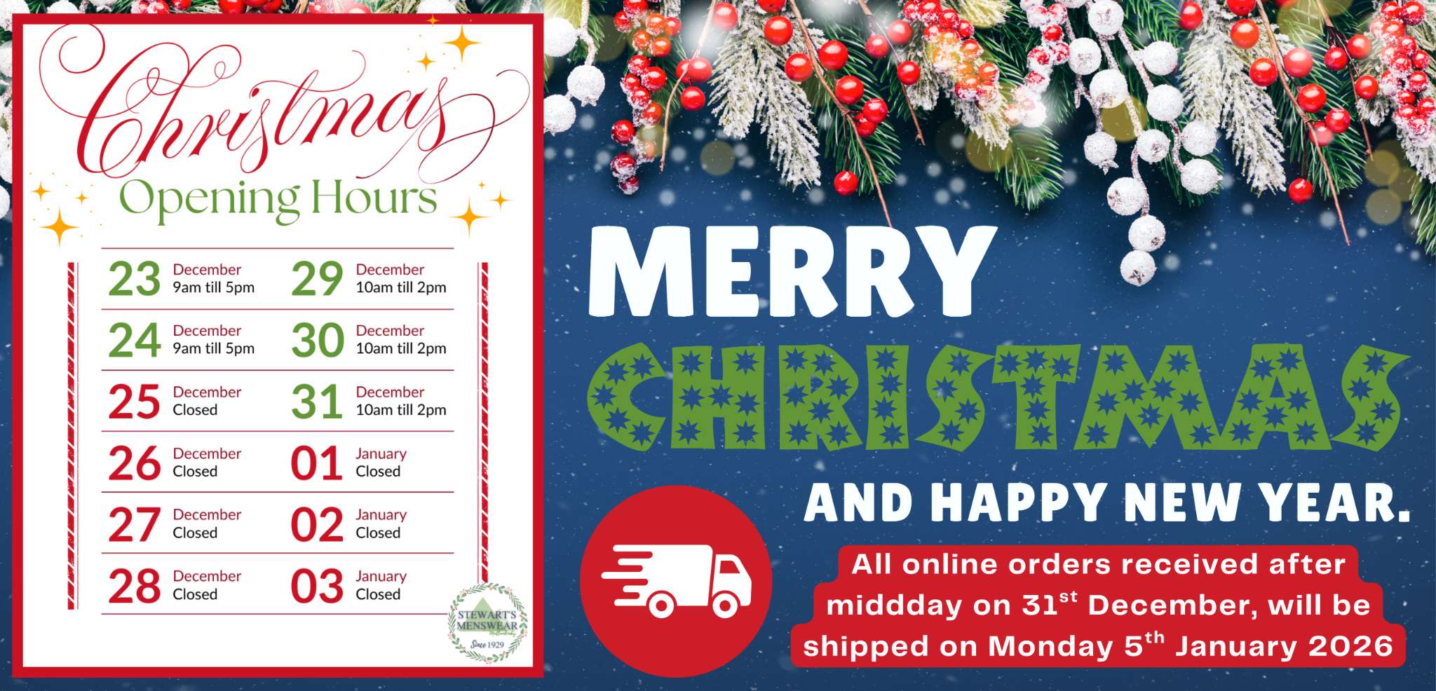 Stewart's Menswear website banner. Christmas opening hours sign with festive decorations and text.