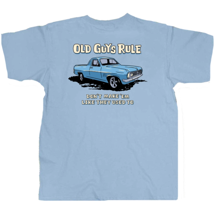 A light blue 100% cotton men's T-shirt with novelty print. "Don't make 'em like they used to". Print is a HR Ute. Old Guys Rule men's novelty print Tee shirt.
